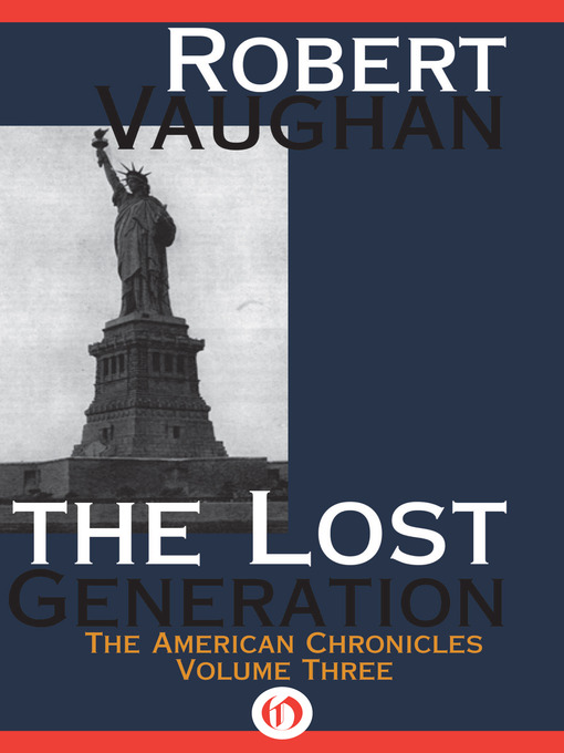 Title details for The Lost Generation by Robert Vaughan - Available